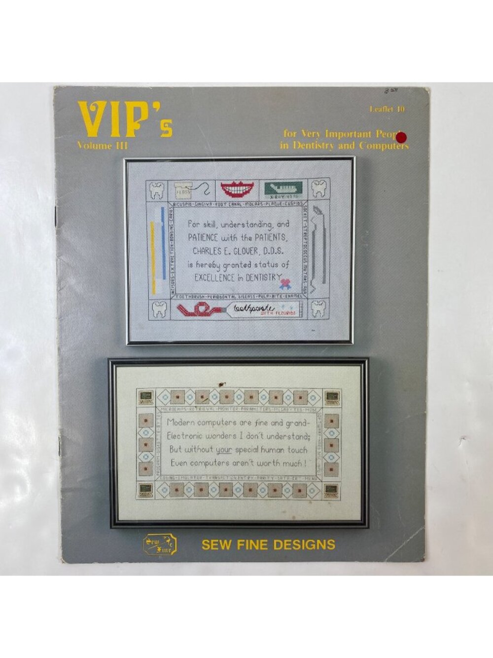 VIPs Volume III 10 Sew Fine Designs Cross-Stitch Patterns Dentistry Computers
